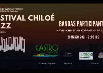 Festival Chiloé Jazz 2021 reunirá a reconocidos exponentes musicales de Castro