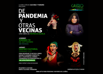 “DE PANDEMIA Y OTRAS VECINAS”: Castro y el teatro se reencuentran con el debut de obra dramática local