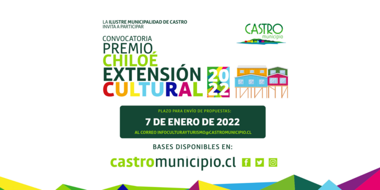 Bases Premio “Chiloé” Extensión Cultural Ilustre Municipalidad de Castro