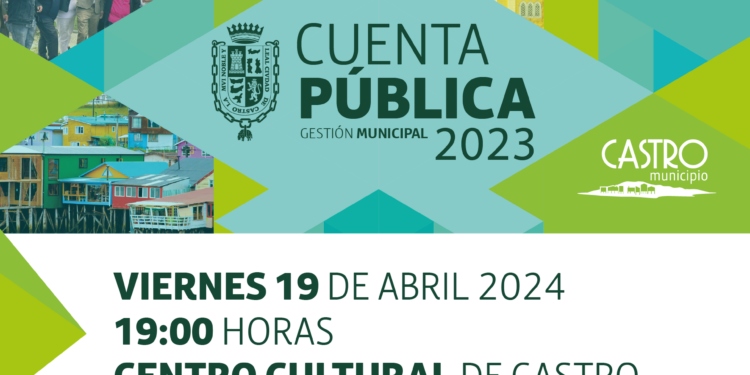 El viernes 19 de abril se realizará la Cuenta Pública Gestión 2023 de Castro Municipio