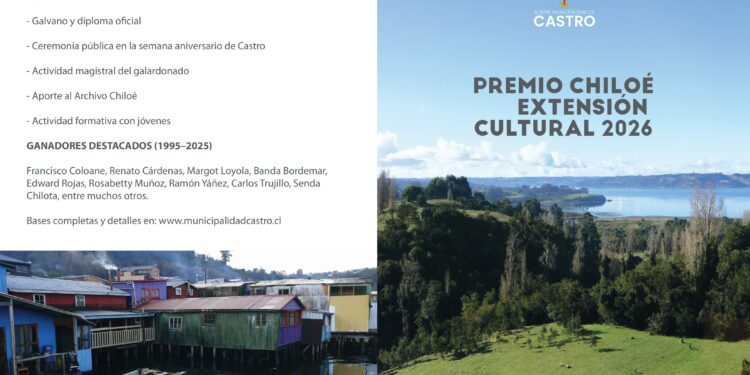 BASES DE POSTULACIÓN PREMIO CHILOÉ DE EXTENSIÓN CULTURAL 2026